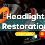 Headlight Restoration Process and Its Key Benefits