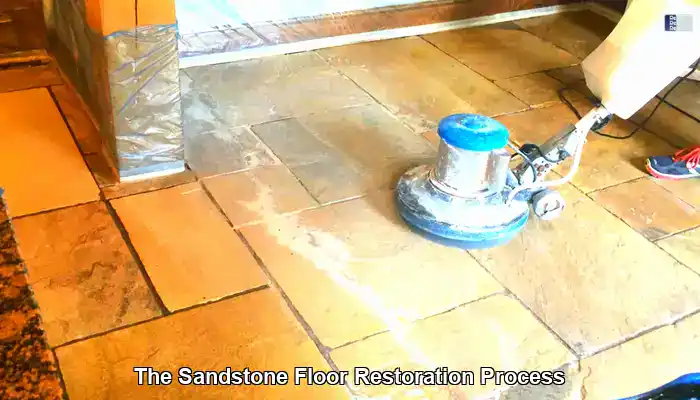 A Detailed Explanation of the Sandstone Floor Restoration Process